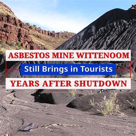 Asbestos Mine Wittenoom Still Brings in Tourists Years After Shutdown ...