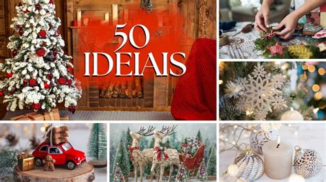 50 Ideias de Decoração Natalina para Tornar seu Natal Especial YouTube