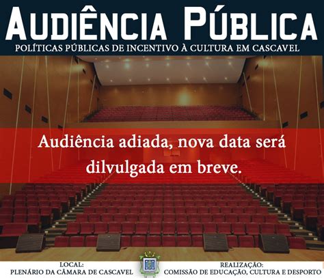 Audi Ncia P Blica Sobre Cultura Adiada C Mara Municipal De Cascavel