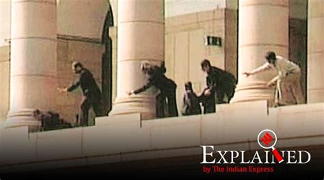 Explained: 2001 Parliament attack, and what happened after | Explained ...