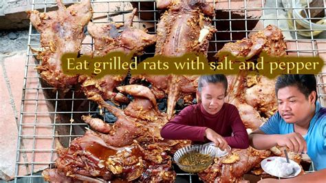 ញាំកណ្តុរអាំង អំបិលម្ទេស Eat Grilled Rats With Salt And Pepper 🌶️