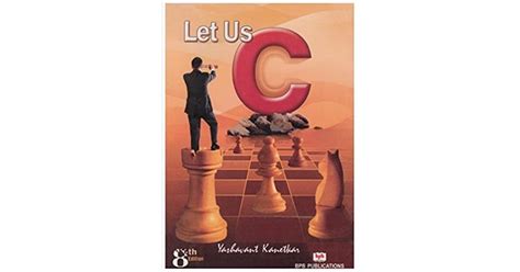 Let Us C By Yashavant P Kanetkar