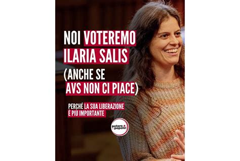 Noi Voteremo Ilaria Salis Anche Se Avs Non Ci Piace Perche La Sua