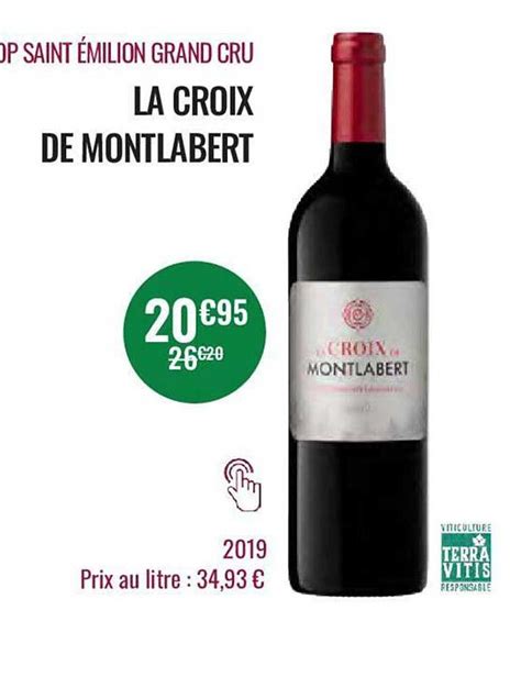 Promo Aop Saint Milion Grand Cru La Croix De Montlabert Chez