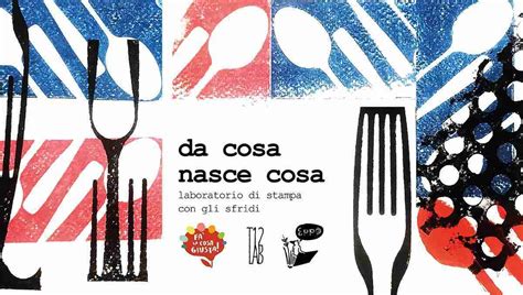 Da Cosa Nasce Cosa. Laboratorio di stampa con gli sfridi