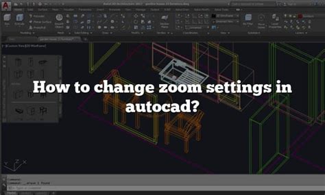 How To Change Zoom Settings In Autocad