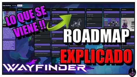 Lo Que Se Viene A Wayfinder Roadmap Explicado Wayfinder Espa Ol