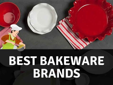 Best Bakeware Brands: Top 12 Picks (Updated 2021) – BakingBakewareSets