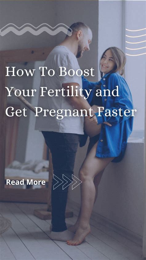 How To Boost Your Fertility And Get Pregnant Faster Artofit