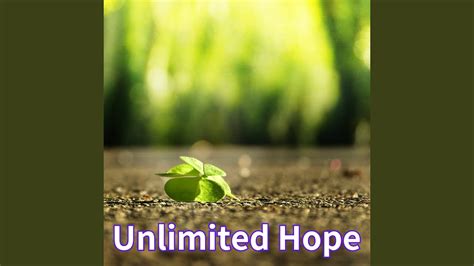 Unlimited Hope Youtube