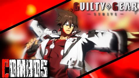 The Most Insane Sol Badguy Combos In Guilty Gear Strive Youtube