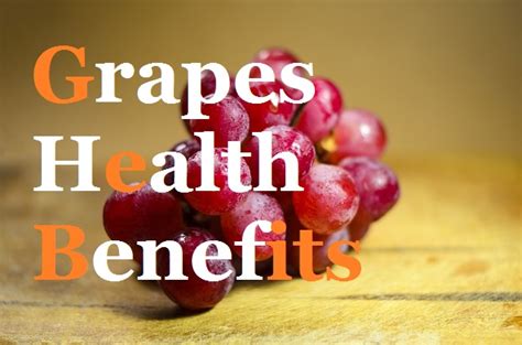 Grapes Health Benefits