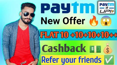 Paytm New Offer Today Earn Upto 200 Cashback Refer Your Friends Per