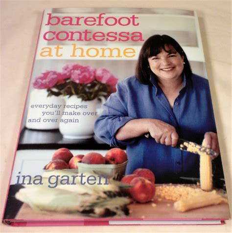 Barefoot Contessa At Home Everyday Recipes Youll Make Over And Over