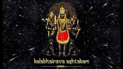 Kalabhairava Ashtakam With Lyrics Sacred Chants Of Kala Bhairava