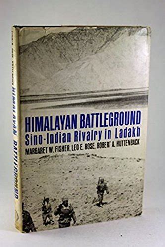 Himalayan Battleground Sino Indian Rivalry In Ladakh Amazon Br