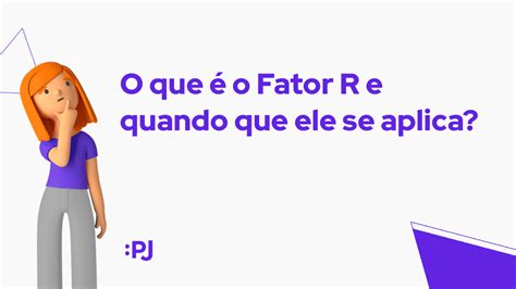 O que é o Fator R e quando que ele se aplica