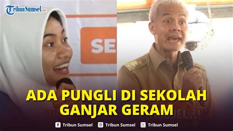 Berani Siswi Curhat Ada Pungli Berkedok Infak Ganjar Pranowo Geram