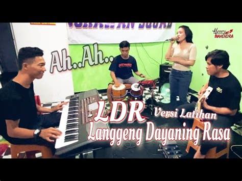 Cover Ldr Langgeng Dayaning Rasa Versi Latihan Dian Amelia Henry