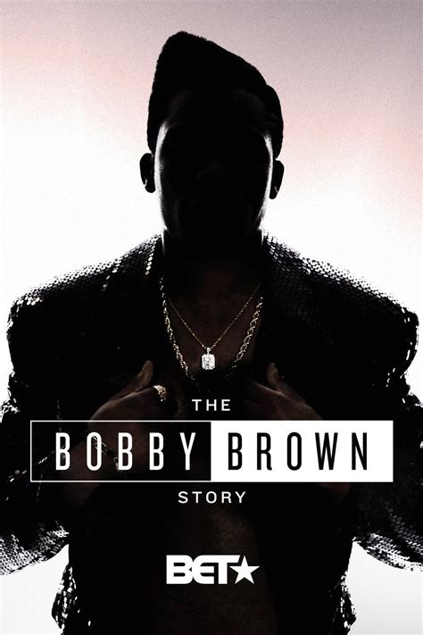 The Bobby Brown Story | Rotten Tomatoes