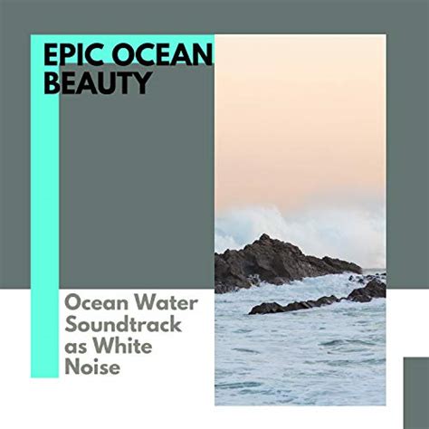 Amazon Music Ocean Sounds Collection Nature Radiance Nature Sounds