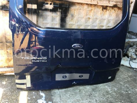 FORD TRANSİT CUSTOM ARKA BAGAJ MAVİ AZ HASARLI Çıkma Yedek Parça