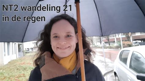 Nt Wandeling In De Regen Youtube