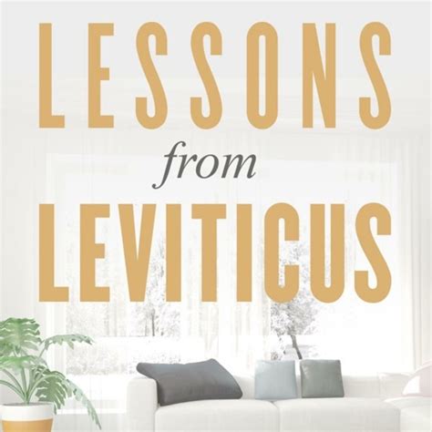 Lessons From Leviticus A 30 Day Daily Devotional Podcast Series