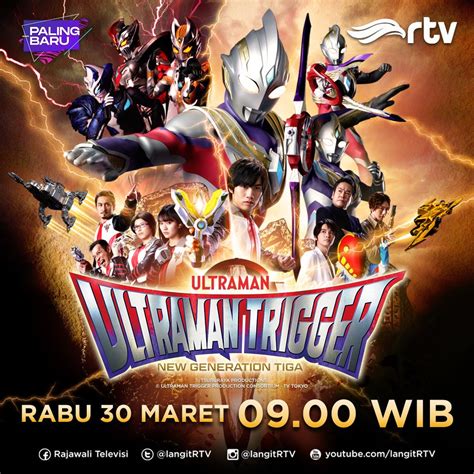 Ultraman Trigger Hadir Di Rtv Akhir Maret Kaori Nusantara