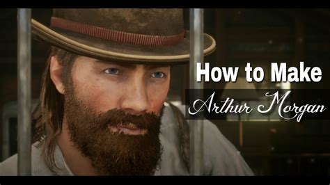 Rdr Online How To Make Arthur Morgan Youtube