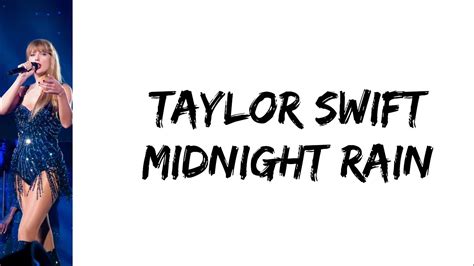 Taylor Swift Midnight Rain Lyrics Youtube