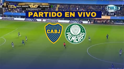 Boca Vs Palmeiras En Vivo 🔴 Copa Libertadores Semifinal En Directo