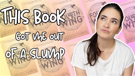 Fourth Wing Got Me Out An 8 Month Reading Slump Let S Talk About It