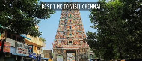 What is The Best Time To Visit In Chennai? | Weather | expectation | 2022