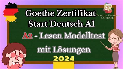 A2 Goethe Zertikat Lesen Modelltest Mit Antworten Start Deutsch 1