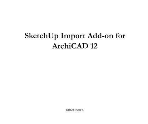 Pdf Sketchup Import Add On For Archicad Dokumen Tips