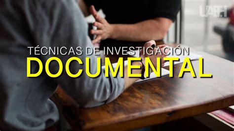 Técnicas De Investigación Documental Youtube