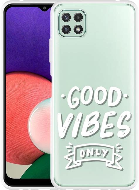 Samsung Galaxy A22 5G Hoesje Good Vibes Wit Designed By Cazy Bol