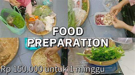 FOOD PREPARATION Belanja Rp150 000 Untuk 1 Minggu Dailyvlog