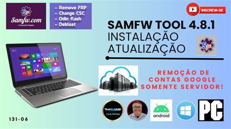 SAMFW TOOL 4 8 1 Instalação Atualização DEZ23 Firmware Odin Flash