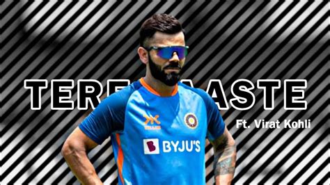 Tere Vaaste Virat Kohli Beat Sync Rehan S Edits YouTube