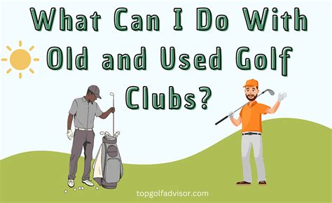 Where To Donate Used Golf Clubs 2023 Guide Top Golf Advisor