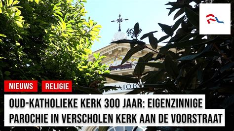 Deze Oud Katholieke Kerk Is Lastig Te Vinden Maar Dat Was Vroeger De