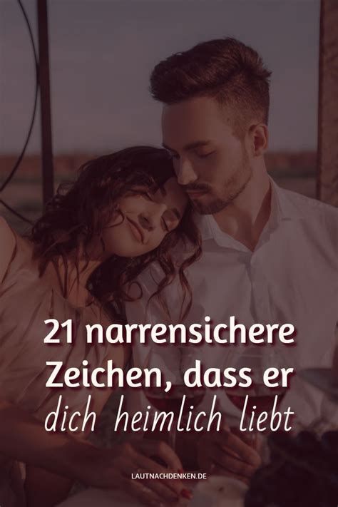 30 Zeichen Dass Er Dich Liebt Auch Wenn Er Es Nicht Gesagt Hat Artofit