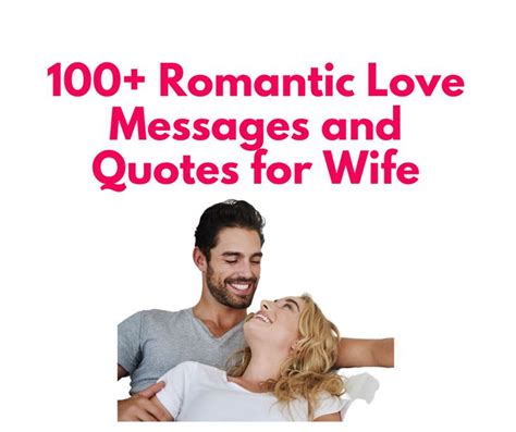 100 Romantic Love Messages And Quotes For Wife Sharing Our