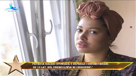 Patricia Kazadi opowiada o depresji i endometriozie od 15 lat Ból