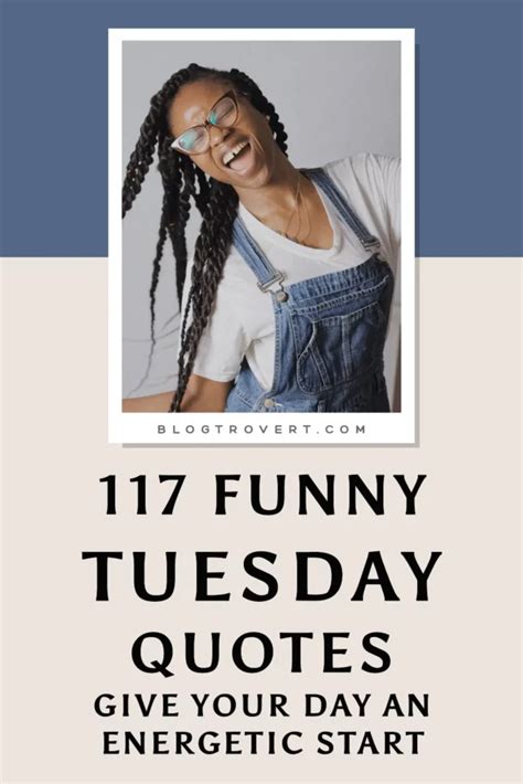 Funny Tuesday Quotes To Brighten Your Day