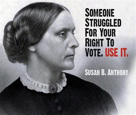 Susan B Anthony Quotes On Voting