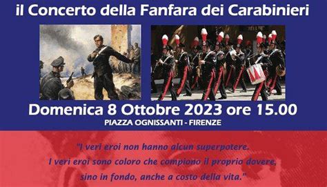 Il Concerto Della Fanfara Dei Carabinieri Piazza Ognissanti Eventi A