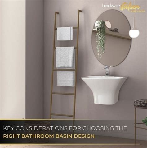 Key Considerations for Choosing the Right Bathroom Basin Design - Hindware